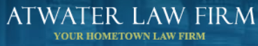 Atwater Law Firm | Your HomeTown Law Firm